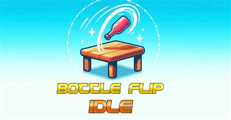 Flip Bottle ️ Play on CrazyGames.